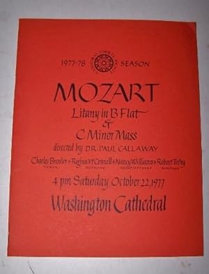 MOZART Litany in B Flat & C Minor Mass Directed by Dr. Paul Callaway