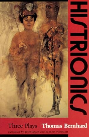 Seller image for Histrionics : Three Plays for sale by GreatBookPrices