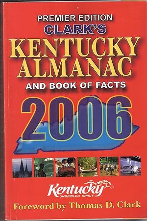 2006 Clark's Kentucky Almanac and Book of Facts