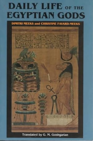 Imagen del vendedor de Daily Life of the Egyptian Gods a la venta por GreatBookPrices