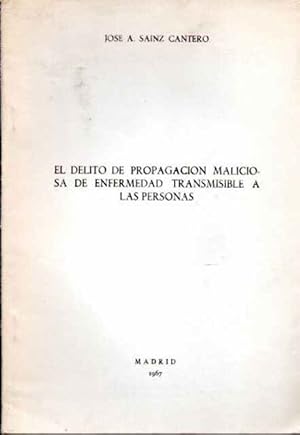 Seller image for El delito de propagacin maliciosa de enfermedad transmisible a las personas for sale by SOSTIENE PEREIRA