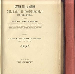 Bild des Verkufers fr STORIA DELLA MARINA MILITARE E COMMERCIALE DEL POPOLO ITALIANO. zum Verkauf von studio bibliografico pera s.a.s.