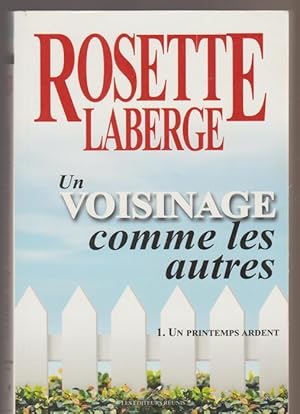 Seller image for Un Voisinage Comme les Autres V. 01 un Printemps Ardent for sale by Livres Norrois