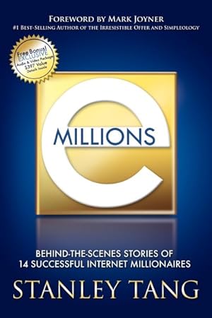 Image du vendeur pour eMillions : Behind-the-Scenes Stories of 14 Successful Internet Millionaires mis en vente par GreatBookPrices