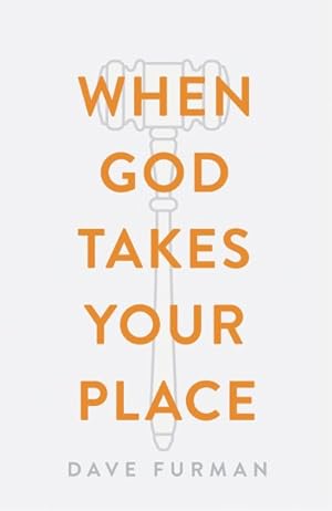 Bild des Verkufers fr When God Takes Your Place (Pack of 25) zum Verkauf von GreatBookPrices