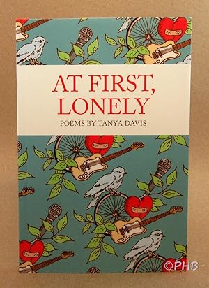 At First, Lonely: Poems by Tanya Davis