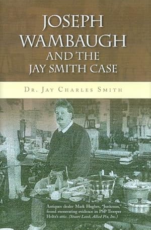 Bild des Verkufers fr Joseph Wambaugh and the Jay Smith Case zum Verkauf von GreatBookPrices