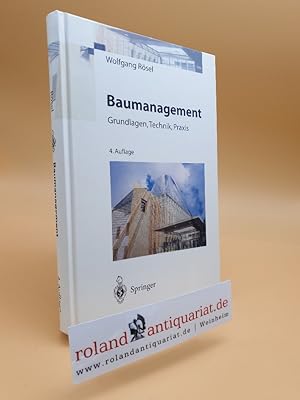 Baumanagement: Grundlagen, Technik, Praxis