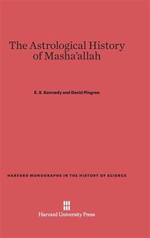Bild des Verkufers fr The Astrological History of Masha'allah zum Verkauf von GreatBookPrices
