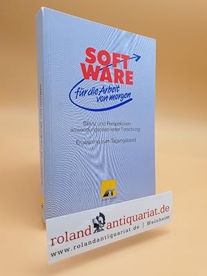 Image du vendeur pour Software fr die Arbeit von morgen : Bilanz und Perspektiven anwendungsorientierter Forschung ; Ergnzung zum Tagungsband / [hrsg. fr die DLR, Projekttrgerschaft "Arbeit und Technik" M. Frese .] mis en vente par Roland Antiquariat UG haftungsbeschrnkt