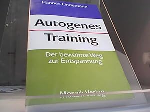 Bild des Verkufers fr Autogenes Training: Der bewhrte Weg zur Entspannung zum Verkauf von Eichhorn GmbH