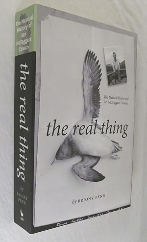 The Real Thing the Natural History of Ian mcTaggart Cowan