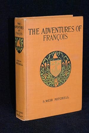 The Adventures of Francois; Foundling, Thief, Juggler, and Fencing-Master During the French Revol...