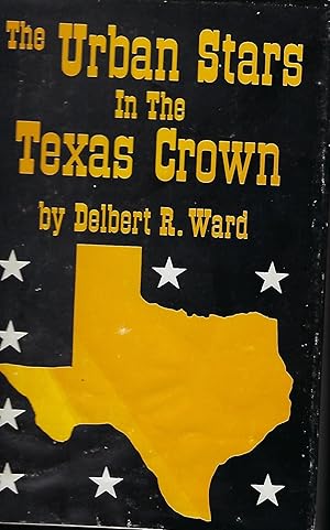 THE URBAN STARS IN THE TEXAS CROWN