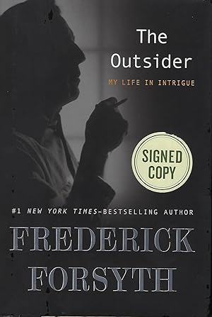 Seller image for THE OUTSIDER: MY LIFE IN INTRIGUE for sale by Antic Hay Books
