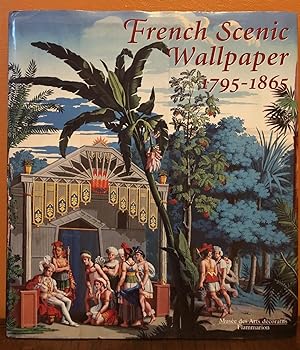 FRENCH SCENIC WALLPAPER 1795-1865