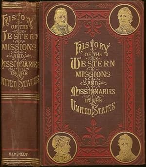 Image du vendeur pour Western Missions and Missionaries: A Series of Letters mis en vente par Florida Mountain Book Co.