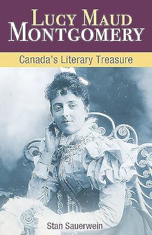Imagen del vendedor de Lucy Maud Montgomery : Canada's Literary Treasure a la venta por GreatBookPrices