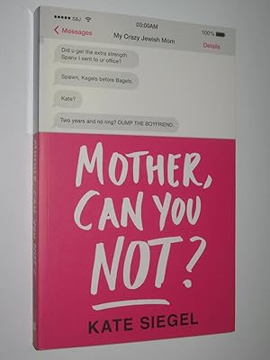 Seller image for Mother, Can You Not? for sale by Manyhills Books