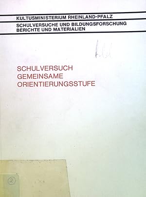 Bild des Verkufers fr Schulversuch gemeinsame Orientierungsstufe : Abschlussbericht d. wissenschaftl. Begleitteams. Schulversuche und Bildungsforschung ; 27 zum Verkauf von books4less (Versandantiquariat Petra Gros GmbH & Co. KG)