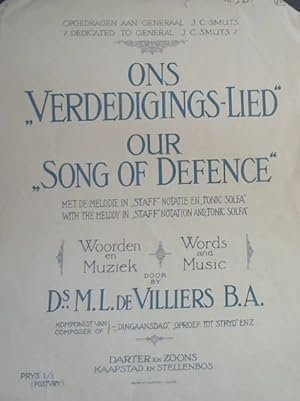 Seller image for ONS "VERDEDIGINGS - LIED" / OUR "SONG OF DEFENCE" / MET DE MELODIE IN "STAFF" NOTATIE EN" TONIC SOLFA" - WITH THE MELODY IN "STAFF"NOTATION AND TONIC SOLFA" for sale by Chapter 1