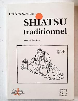 Initiation au shiatsu traditionnel