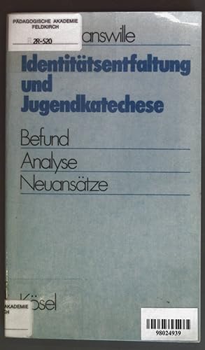 Bild des Verkufers fr Identittsentfaltung und Jugendkatechese : Befund - Analyse - Neuanstze. zum Verkauf von books4less (Versandantiquariat Petra Gros GmbH & Co. KG)