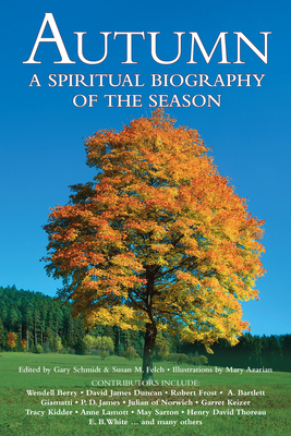 Seller image for Autumn: A Spiritual Biography of the Season (Paperback or Softback) for sale by BargainBookStores