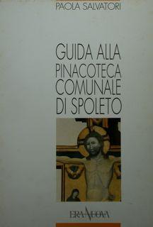 Imagen del vendedor de Guida alla Pinacoteca comunale di Sploleto. a la venta por EDITORIALE UMBRA SAS