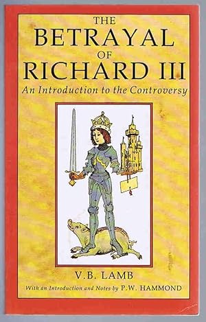 Immagine del venditore per The Betrayal of Richard III venduto da Lazy Letters Books