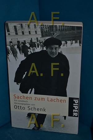 Seller image for Sachen zum Lachen : ein Lesebuch hrsg. von Otto Schenk / Piper , 2143 for sale by Antiquarische Fundgrube e.U.