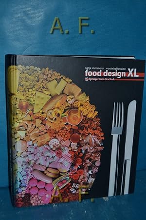 Bild des Verkufers fr Food design XL. Sonja Stummerer und Martin Hablesreiter. Fotos Ulrike Kb, Ludwig Lckinger zum Verkauf von Antiquarische Fundgrube e.U.