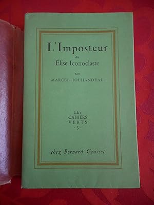 Imagen del vendedor de L'imposteur - ou - Elise iconoclaste a la venta por Frederic Delbos