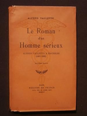 Seller image for Le roman d'un homme srieux, Alfred Vallette  Rachilde for sale by Tant qu'il y aura des livres