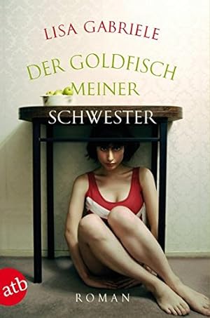 Seller image for Der Goldfisch meiner Schwester for sale by Gabis Bcherlager
