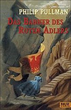 Bild des Verkufers fr Das Banner des Roten Adlers: Roman (Beltz & Gelberg) zum Verkauf von Gabis Bcherlager