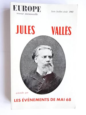 Revue Europe - Juin, juillet, aout 1968 - Jules Valles précédé par les événements de mai 68