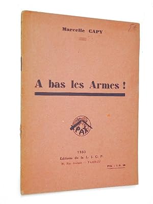 Image du vendeur pour Capy, Marcelle - A bas les armes ! mis en vente par Librairie Douin