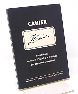 Cahier Heine - Publications du Centre dHistoire et dAnalyse des manuscrits modernes