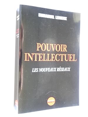 Bild des Verkufers fr Lemieux, Emmanuel - Pouvoir intellectuel : les nouveaux rseaux zum Verkauf von Librairie Douin