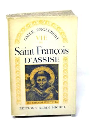 Bild des Verkufers fr Englebert, Omer; Vie de saint Franois d'Assise. dition revue. zum Verkauf von Librairie Douin