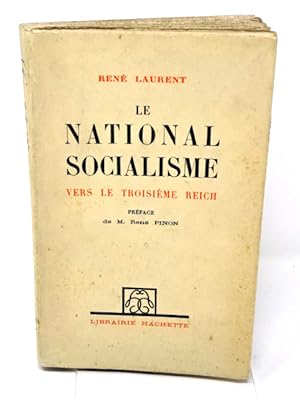 Laurent, René. Le National socialisme, vers le Troisième Reich.
