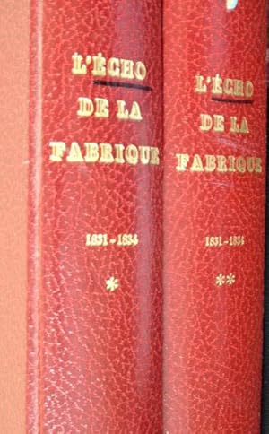 L'écho de la fabrique - Journal industriel et littéraire de Lyon 1831 - 1834