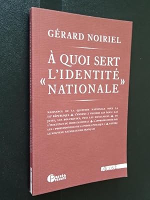 Image du vendeur pour Noiriel, Grard -  quoi sert l'identit nationale mis en vente par Librairie Douin