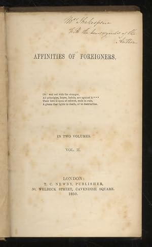 Bild des Verkufers fr Affinities of foreigners. In two volumes. Vol. II. zum Verkauf von Libreria Oreste Gozzini snc