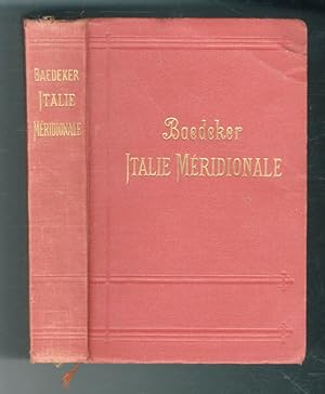 Italie méridionale, Sicile, Sardaigne, Malte, Tunis, Corfou. Manuel du voyageur. 15ème édition re...