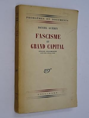 Guérin, Daniel - Fascisme et grand capital, Italie-Allemagne. Nouvelle édition entièrement refondue