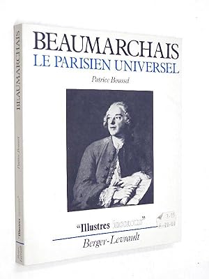 Boussel, Patrice - Beaumarchais : le Parisien universel