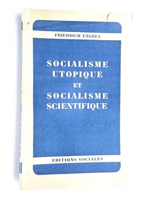 Engels, Friedrich - Socialisme utopique et socialisme scientifique. Traduction de Paul Lafargue