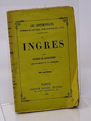Mirecourt Eugène de. Ingres